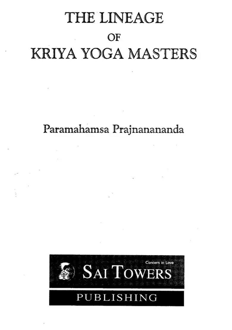 The Lineage Of Kriya Yoga Masters - Indya