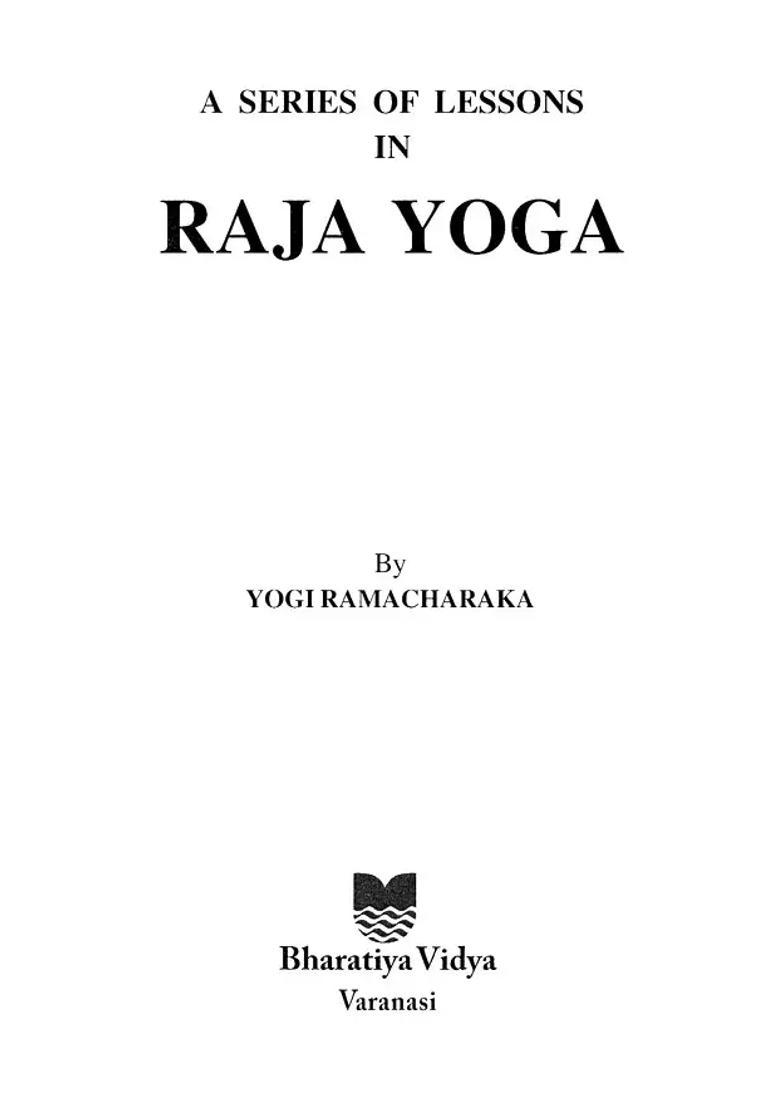 A Series Of Lessons In Raja Yoga William Walker Atkinsonz I - Indya