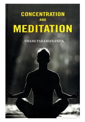 Concentration And Meditation