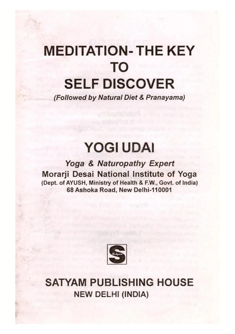 Meditation The Key To Self Discover Followed By Natural Diet Pranayama An Old And Rare Book - Indya