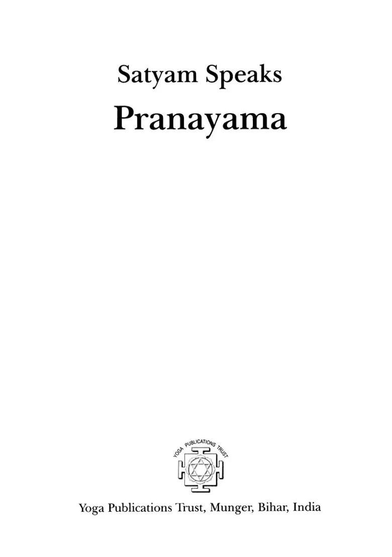 Satyam Speaks Pranayama Satyam Speaks Series - Indya