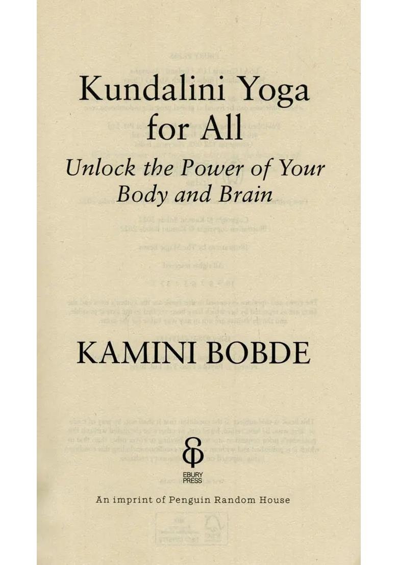 Kundalini Yoga For All Unlock The Power Of Your Body And Brain - Indya