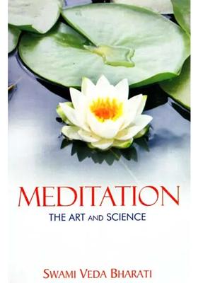 Meditation The Art And Science