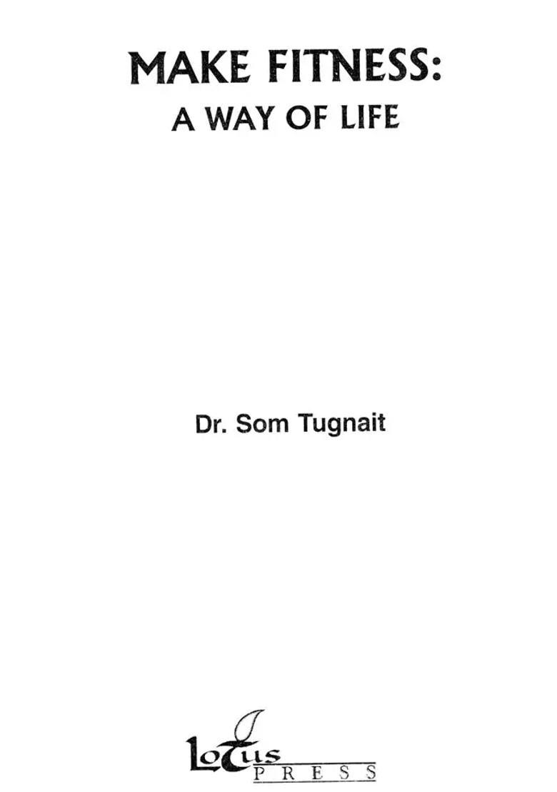 Make Fitness A Way To Life - Indya