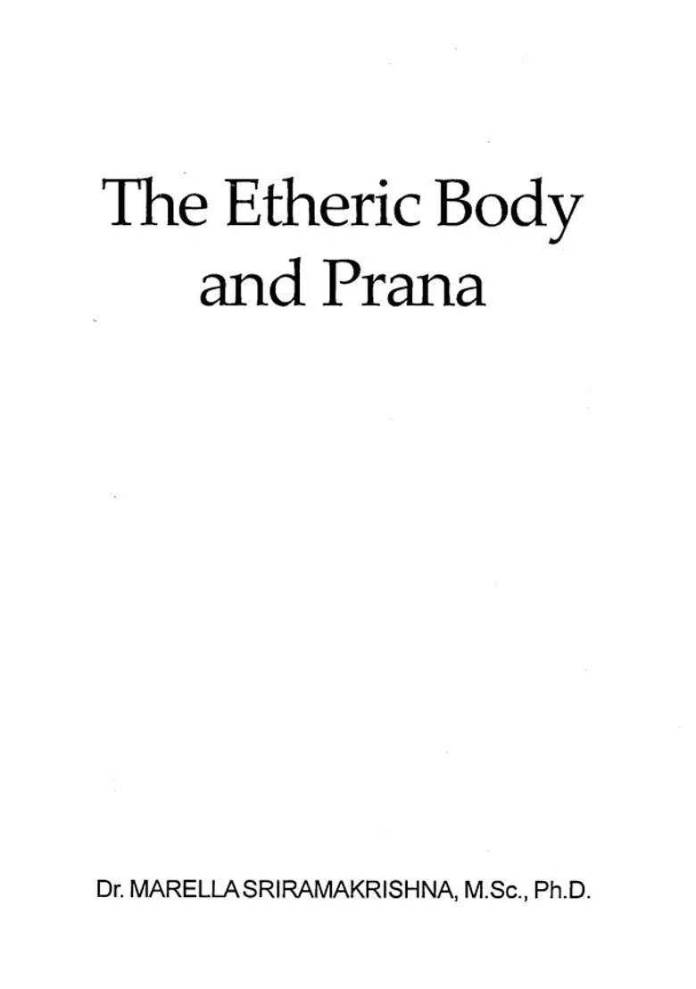 The Etheric Body And Prana - Indya
