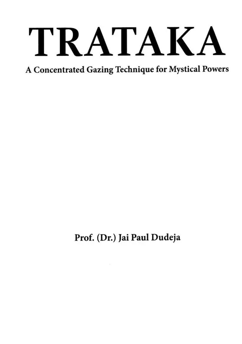 Trataka A Concentrated Gazing Technique For Mystical Powers - Indya