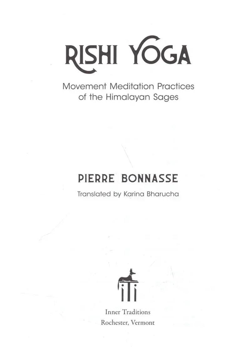 Rishi Yoga Movement Meditation Practices Of The Himalayan Sages - Indya