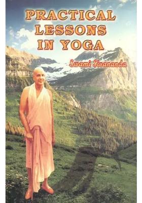Practical Lessons In Yoga