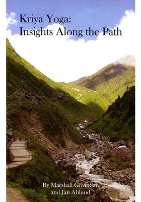 Kriya Yoga Insights Along The Path