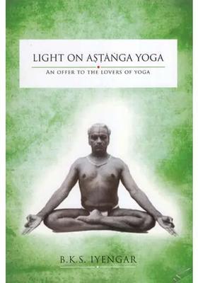 Light On Astanga Yoga An Offer To The Lovers Of Yoga