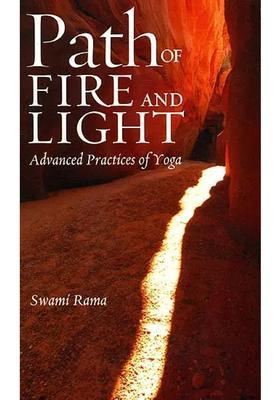 Path Of Fire And Light Advanced Practices Of Yoga
