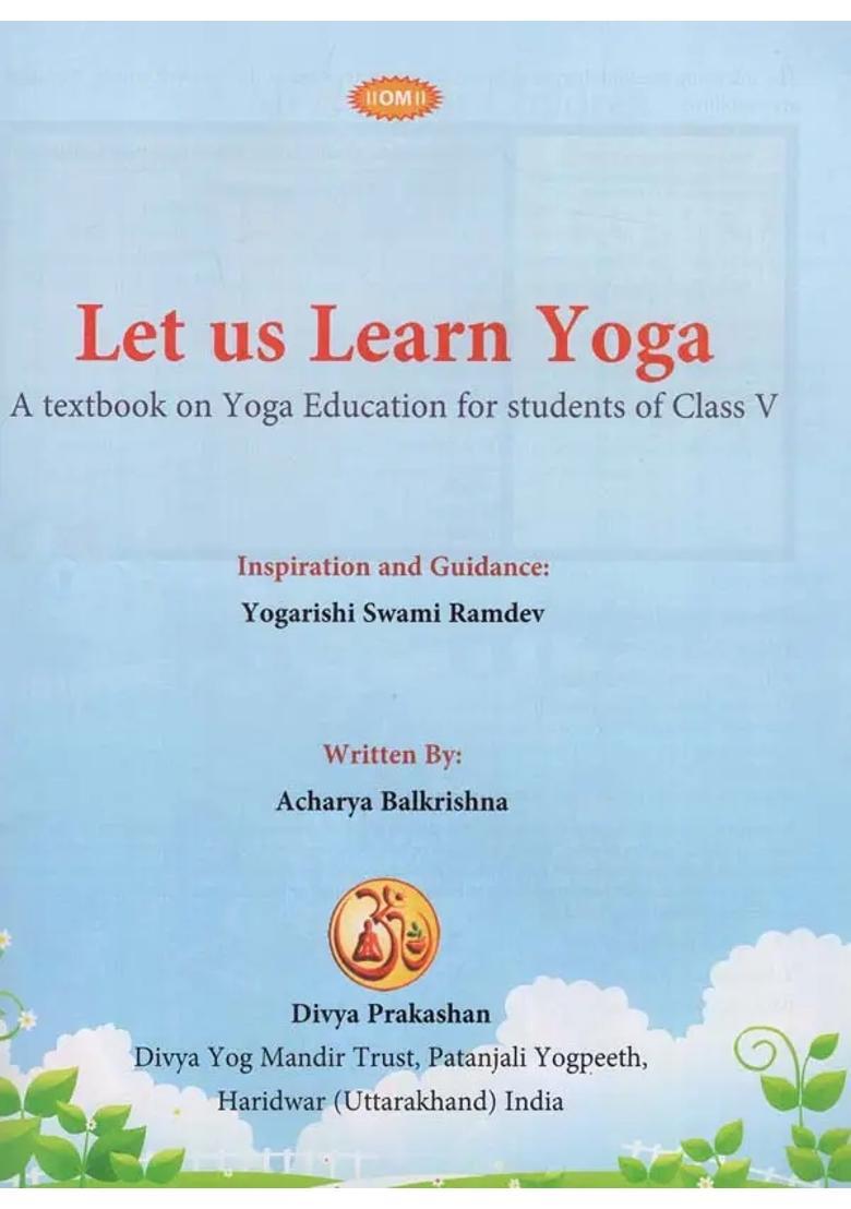 Let Us Learn Yoga A Textbook For Yoga Education For Students Of Class V - Indya