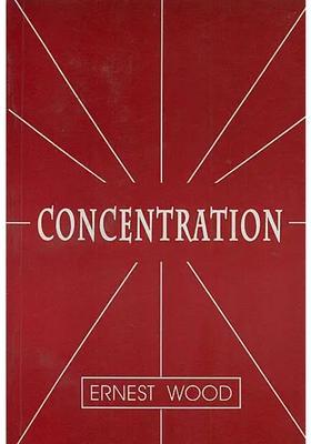 Concentration A Practical Course With A Supplement On Meditation