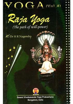 Yoga The Path Of Willpower Raja Yoga