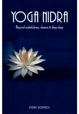 Yoga Nidra Beyond Wakefulness Dreams And Deep Sleep