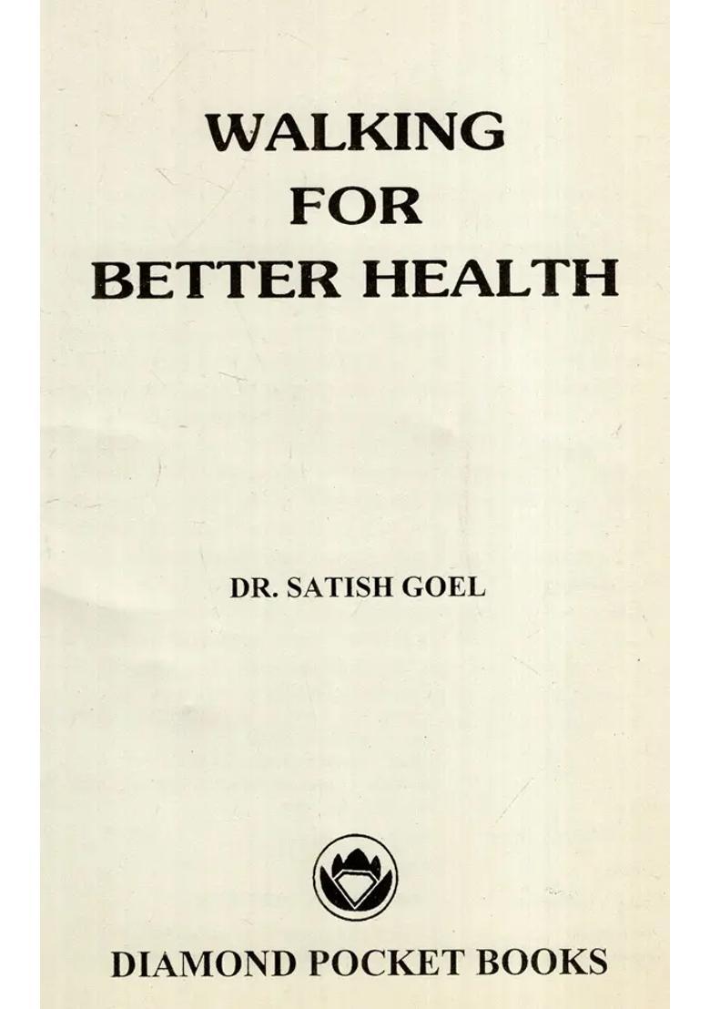 Walking For Better Health - Indya