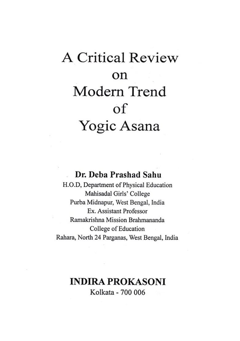A Critical Review On Modern Trend Of Yogic Asana - Indya