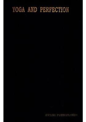 Yoga And Perfection An Old And Rare Book