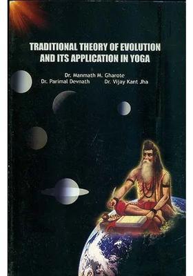 Traditional Theory Of Evolution And Its Application In Yoga