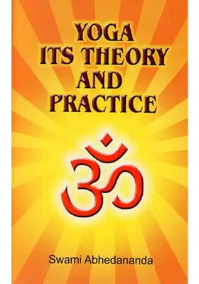 Yoga Its Theory And Practice