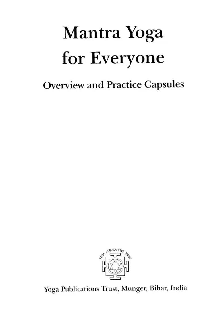Mantra Yoga For Everyone Overview And Practice Capsules The Second Chapter - Indya