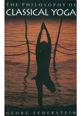 The Philosophy Of Classical Yoga