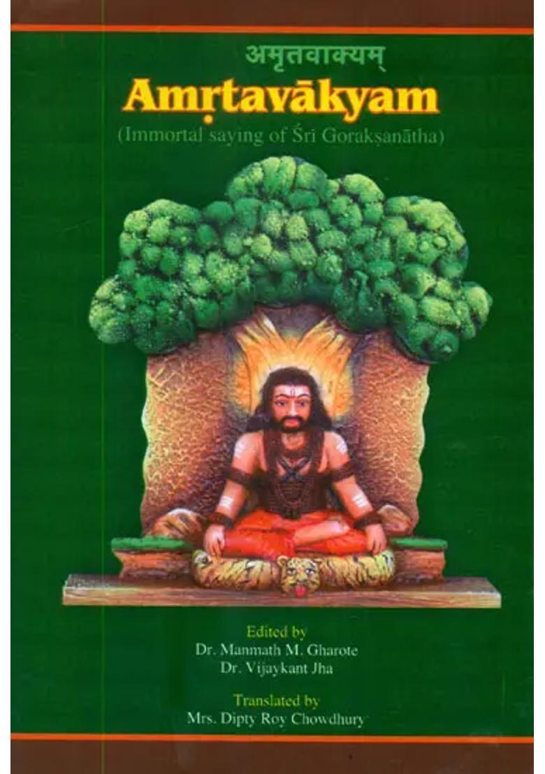 Amrtavakyam Immortal Sayings Of Sri Goraksanatha - Indya