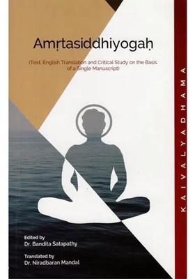 Amrtasiddhiyogah Text English Translation And Critical Study On The Basis Of A Single Manuscript