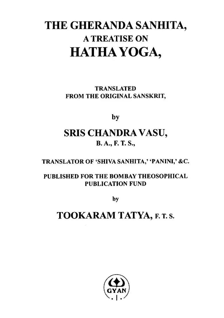 The Gheranda Sanhita A Treatise On Hatha Yoga - Indya