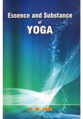 Essence And Substance Of Yoga