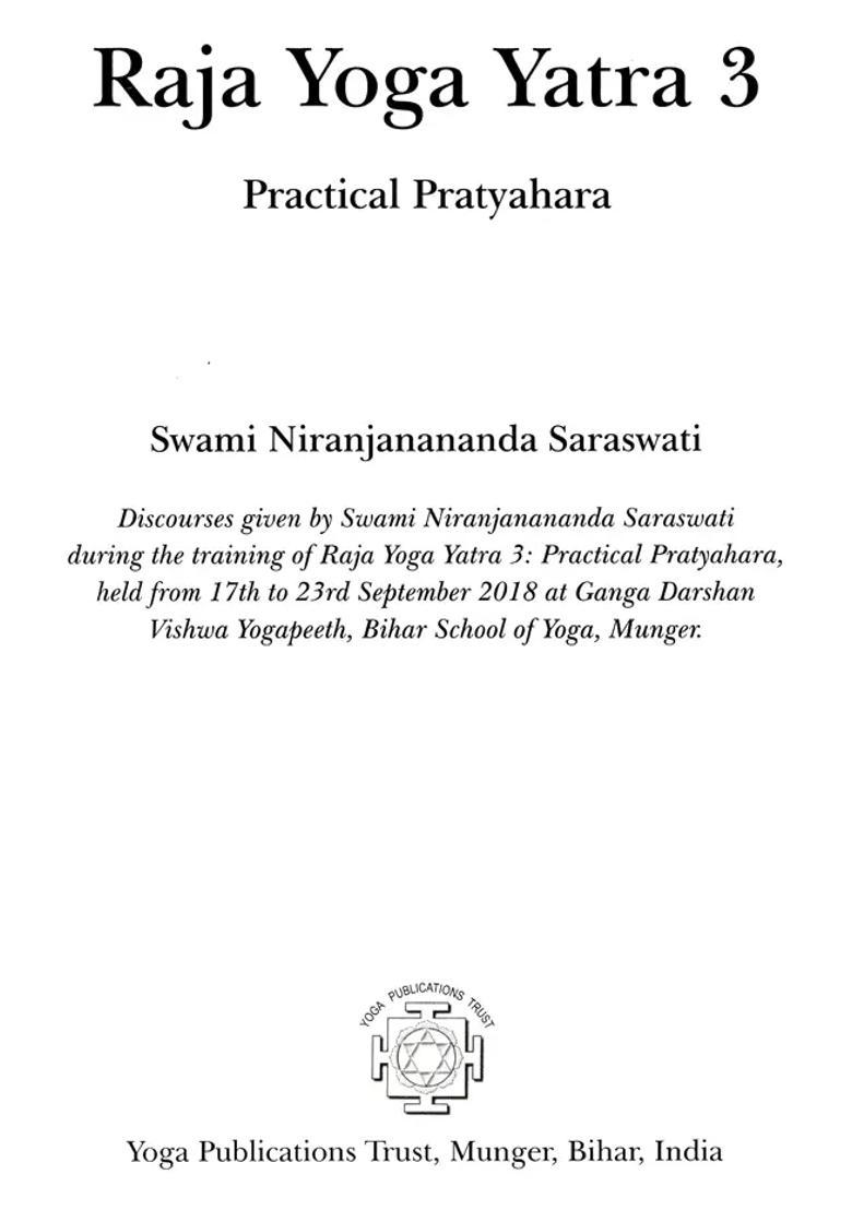 Raja Yoga Yatra Practical Pratyahara The Nd Chapter - Indya