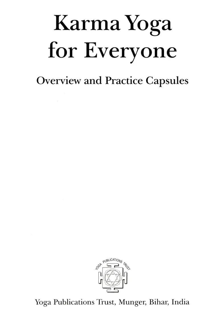 Karma Yoga For Everyone Overview And Practice Capsules The Nd Chapter - Indya
