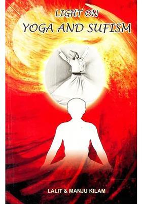 Light On Yoga And Sufism