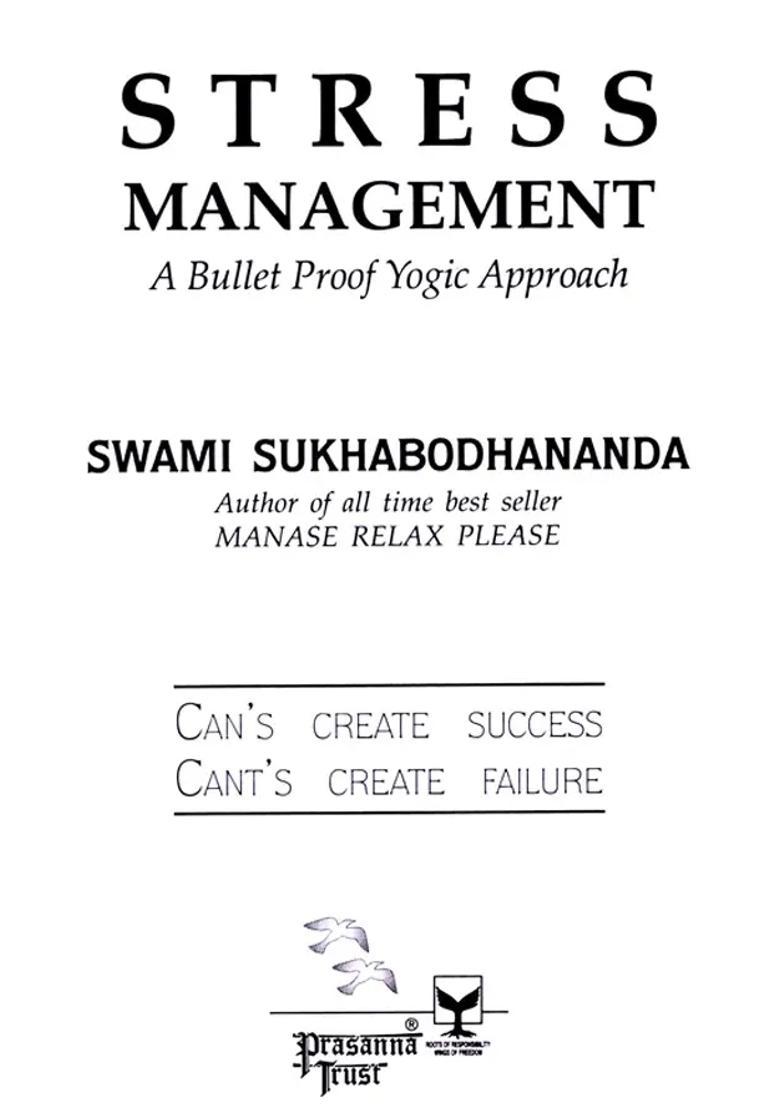 Stress Management A Bullet Proof Yogic Approach - Indya