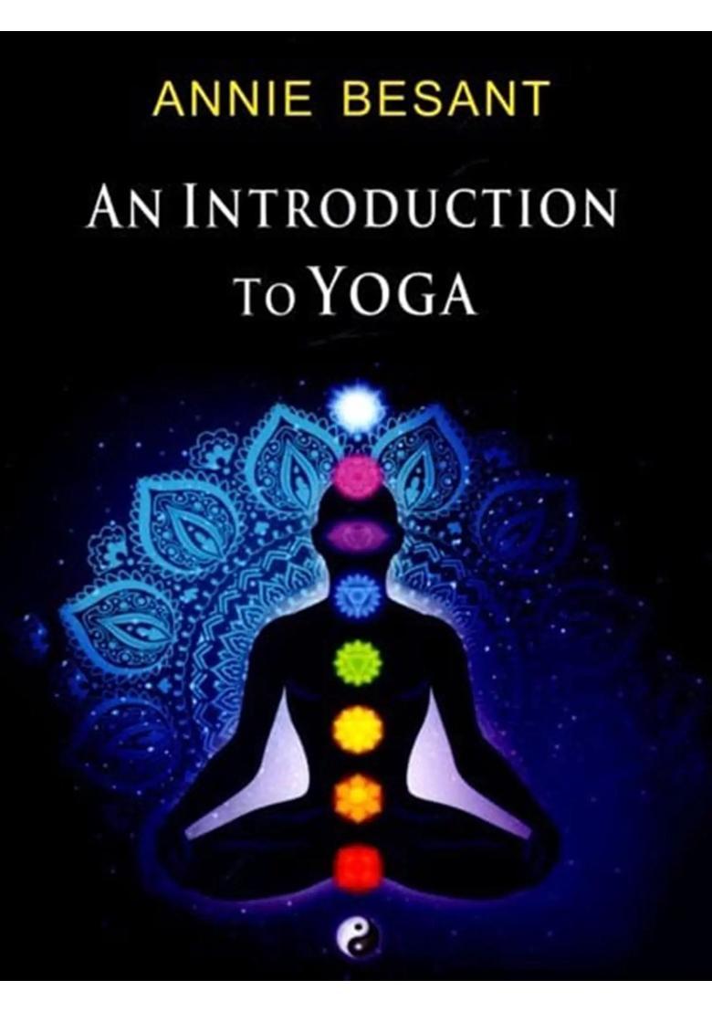 An Introduction To Yoga - Indya