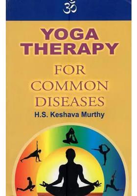 Yoga Therapy For Common Diseases