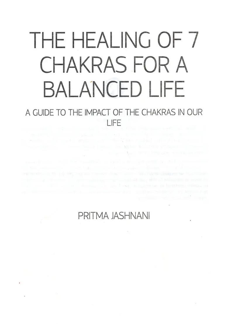 The Healing Of Chakras For A Balanced Life A Guide To The Impact Of The Chakras In Our Life - Indya