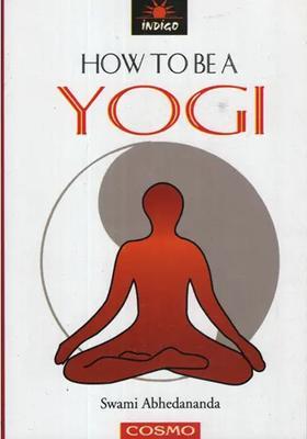 How To Be A Yogi