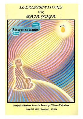 Illustrations On Raja Yoga Absorption In Bliss