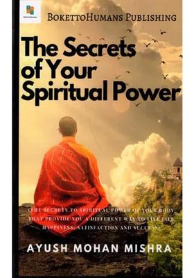 The Secrets Of Your Spiritual Power Importanceof Spirituality In Modern Youth