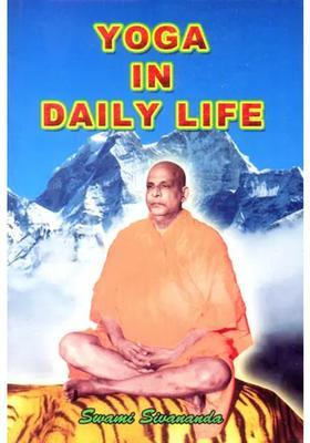 Yoga In Daily Life