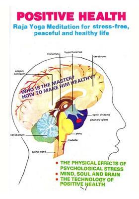 Positive Health Raja Yoga Meditation For Stressfree Peaceful And Healthy Life