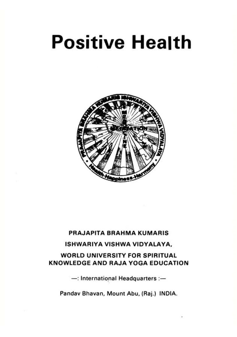 Positive Health Raja Yoga Meditation For Stressfree Peaceful And Healthy Life - Indya