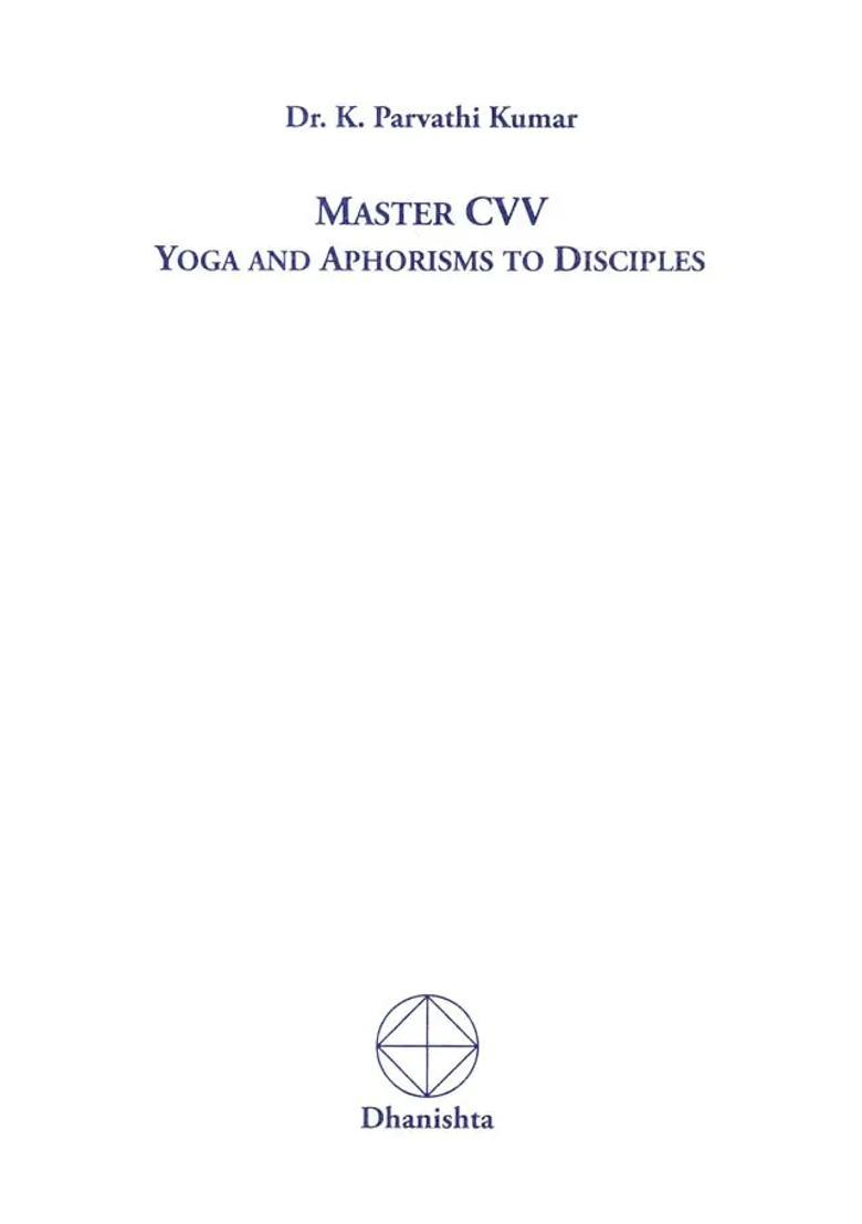 Master Cvv Yoga And Aphorisms To Disciples - Indya