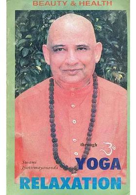 Beauty And Health Through Yoga Relaxation