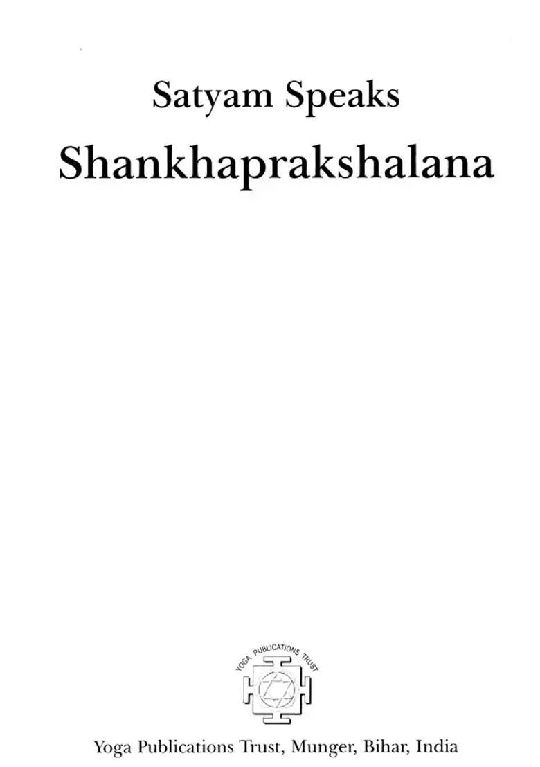 Satyam Speaks Shankhaprakshalana Satyam Speaks Series - Indya