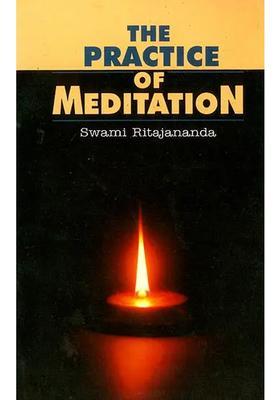 The Practice Of Meditation