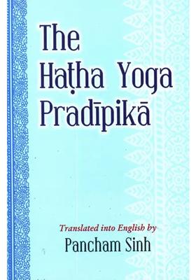 The Hatha Yoga Pradipika