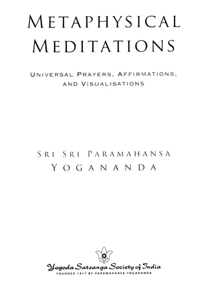 Metaphysical Meditations Universal Prayers Affirmations And Visualisations - Indya