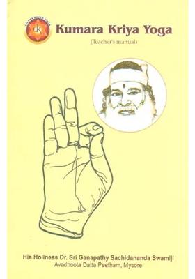 Kumara Kriya Yoga Teachers Manual